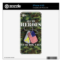 All My Heroes Wear Dog Tags - Camo Decal For The iPhone 4S