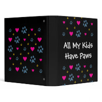 All My Kids-Children Have Paws Vinyl Binders