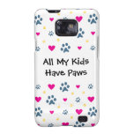 All My Kids-Children Have Paws Samsung Galaxy S Covers