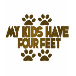 All my Kids Have Four Feet t-shirts