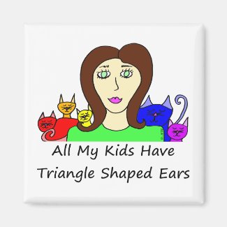 All My Kids HaveTriangle Shaped Ears Square Magnets