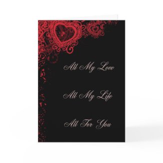 All My Love, All My Life, All For You card