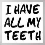 All My Teeth Posters