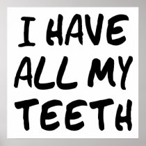 All My Teeth Posters