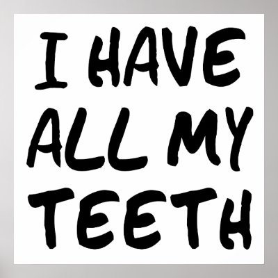 All My Teeth Posters by melhi_