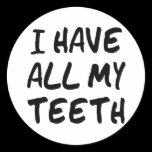 All My Teeth stickers