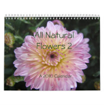 All Natural Flowers 2 A 2010 Calendar by MAPASUE All Natural Flowers 2 A 2010 Calendar