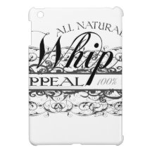 All natural Whip Appeal iPad Mini Case