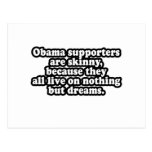 ALL OBAMA'S SUPPORTERS LIVE ON DREAMS POST CARDS