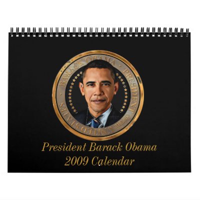 All Original 2009 Obama Calendar by Mrtick2002