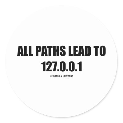   Computer Networking on All Paths Lead To 127 0 0 1  Computer Networking  Sticker From Zazzle