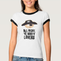 All Right, Ye Booty Lovers t-shirts by southpark All Right, Ye Booty Lovers t-shirts
