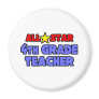 All Star 4th Grade Teacher Fridge Magnet