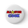 All Star Cook Pinback Buttons