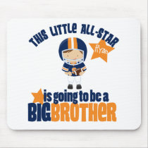 All-Star Football Big Brother T-shirt mousepads