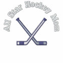 All Star Hockey Mom embroidered shirts