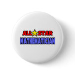 All Star Mathematician Pinback Buttons