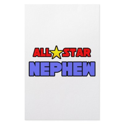 All Star Nephew Stationery by Nephew_Shirts