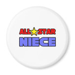 All Star Niece Refrigerator Magnet