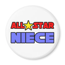 All Star Niece magnets by Niece_Shirts All Star Niece magnets