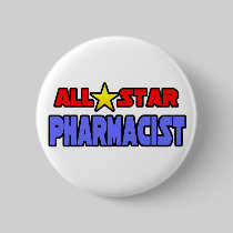 All Star Pharmacist Button