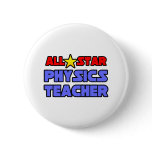 All Star Physics Teacher Buttons