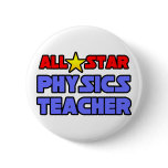 All Star Physics Teacher Pin