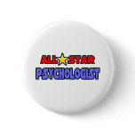 All Star Psychologist Pinback Buttons