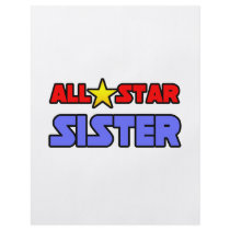 All Star Sister flyers by Proud_Sister_Shirts All Star Sister flyers