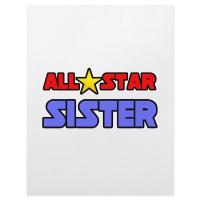 All Star Sister Letterhead Design by Proud_Sister_Shirts
