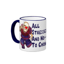 All Stressed Out ... mugs