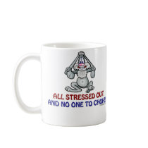 All Stressed Out Mug by ironydesign All Stressed Out Mug