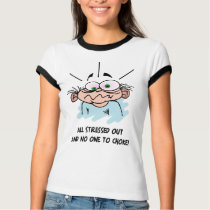 All Stressed Out t-shirt
