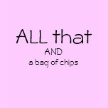 All that AND a bag of chips T-Shirt