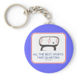 All the best sports take quarters keychain