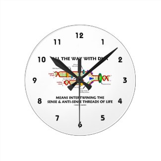 All The Way With DNA Intertwining Sense Anti-Sense Round Wallclocks