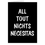 All Tout Nichts Necesitas Greeting Cards