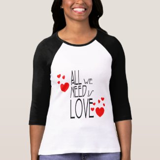 all we need is love shirt