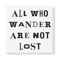 All Who Wander magnets by LabelMeHappy All Who Wander magnets