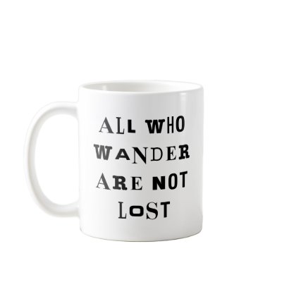 All Who Wander Coffee Mug by LabelMeHappy