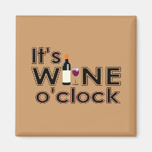 All Wine, All the Time Fridge Magnet