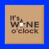 All Wine, All the Time Fridge Magnet