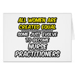 All Women Are Created Equal...Nurse Practitioners cards