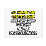 All Women Are Created Equal...Nurse Practitioners Post Cards