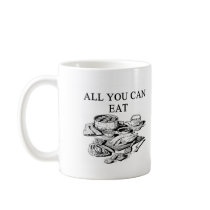 all you can eat mugs by jimbuf all you can eat mugs