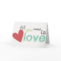 All you need is Love Card
