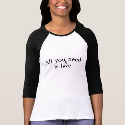 All you need is love - music shirt