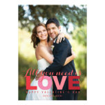 All You Need Is Love Valentine's Day Photo Cards invitations