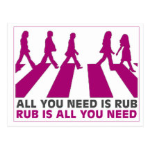 ALL YOU NEED IS RUB POSTCARD