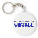 All you need is Wobble DUBSTEP BASS Keychains